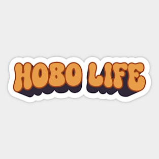 Hobo Life Sticker